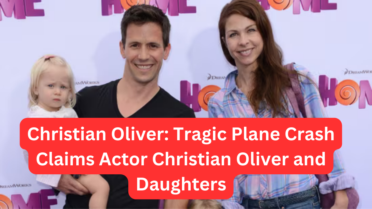 Christian Oliver: Tragic Plane Crash Claims Actor Christian Oliver and Daughters